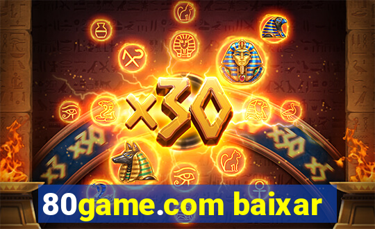 80game.com baixar